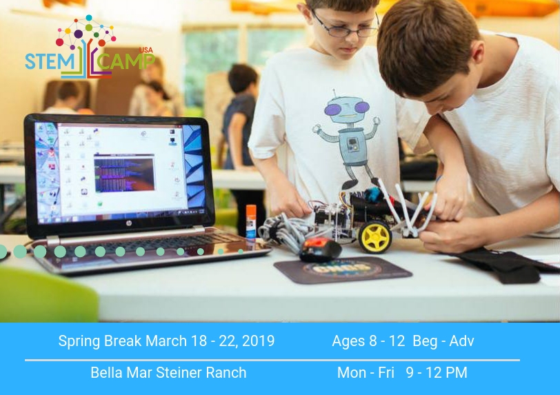 STEM Camp Steiner Ranch March 18-22, 2019